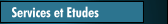 Services et Etudes