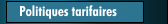 Politiques tarifaires