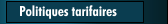 Politiques tarifaires