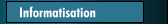 Informatisation